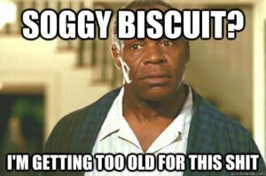 Soggy Biscuit Memes
