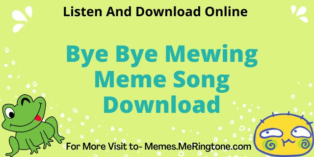 Mewing Meme Song
